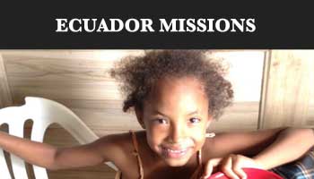 Ecuador Missions